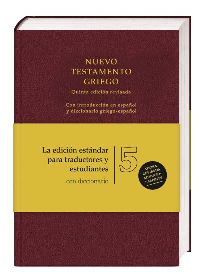 Cover for Elsa Tamez · Ubs5 Nuevo Testamento Griego con Diccionario Griego-Espanol (Book) (2016)