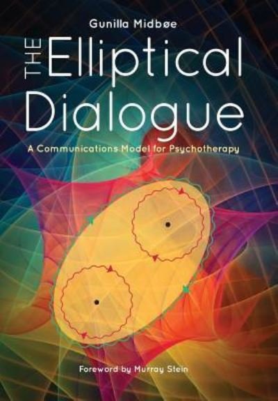 The Elliptical Dialogue - Gunilla Midboe - Livros - Chiron Publications - 9781630514181 - 21 de julho de 2017