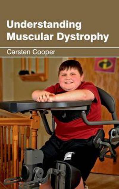 Cover for Carsten Cooper · Understanding Muscular Dystrophy (Hardcover Book) (2015)