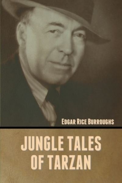 Cover for Edgar Rice Burroughs · Jungle Tales of Tarzan (Paperback Bog) (2022)