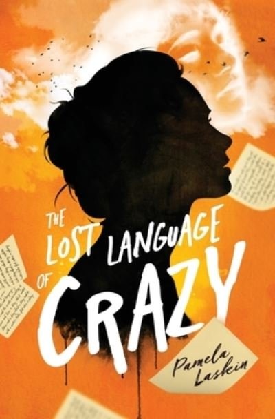 Cover for Pamela Laskin · Lost Language of Crazy (Book) (2021)