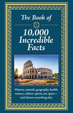 Cover for Publications International Ltd. · Book of 10,000 Incredible Facts (Bok) (2023)