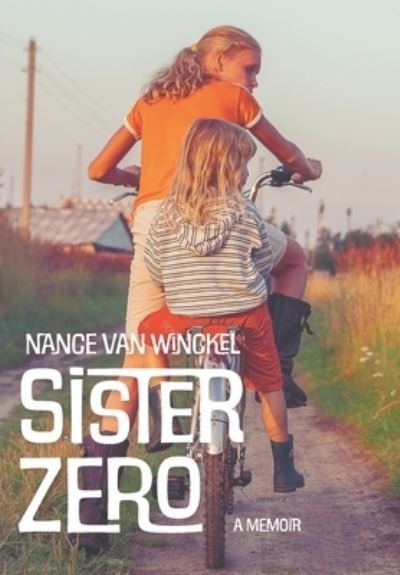 Cover for Nance Van Winckel · Sister Zero (Bog) (2022)