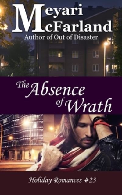 Cover for Meyari McFarland · The Absence of Wrath (Taschenbuch) (2021)
