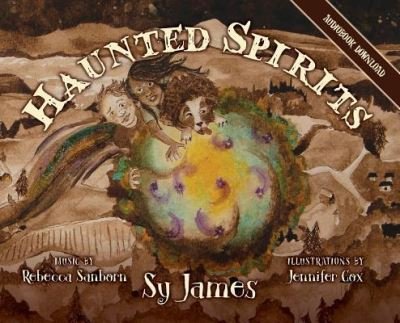 Cover for Sy James · Haunted Spirits (Hardcover bog) (2018)