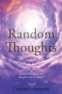 Cover for Cedrina Hampton · Random Thoughts (Paperback Book) (2020)