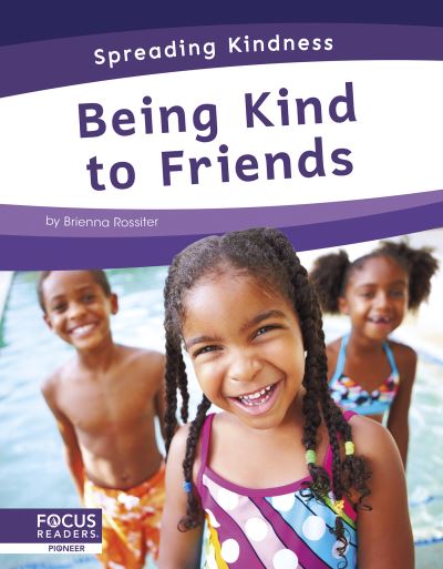 Cover for Brienna Rossiter · Being Kind to Friends - Spreading Kindness (Paperback Book) (2021)