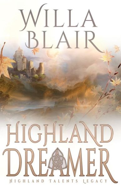 Cover for Willa Blair · Highland Dreamer (Book) (2022)