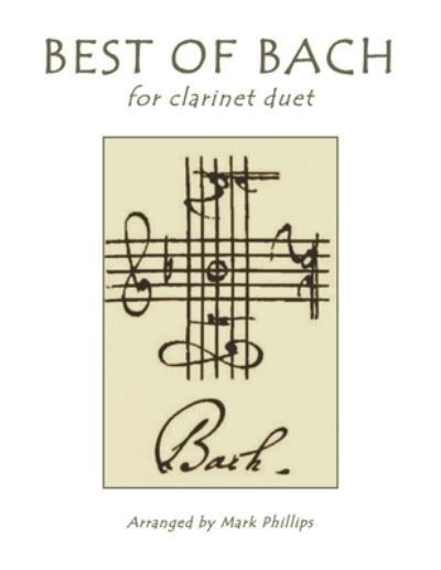 Cover for Mark Phillips · Best of Bach for Clarinet Duet (Taschenbuch) (2020)