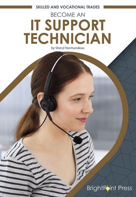 Cover for Sheryl Normandeau · Become an It Support Technician (Hardcover Book) (2022)