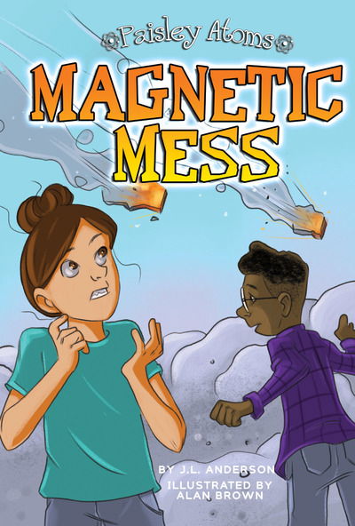 Cover for J L Anderson · Magnetic Mess (Paperback Book) (2016)