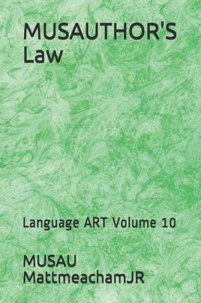 Cover for Musau Mattmeachamjr · MUSAUTHOR'S Law (Pocketbok) (2019)