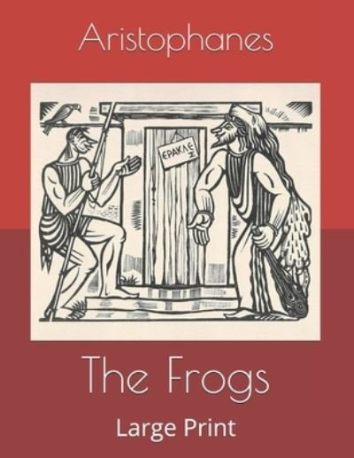 Cover for Aristophanes · The Frogs (Paperback Book) (2019)