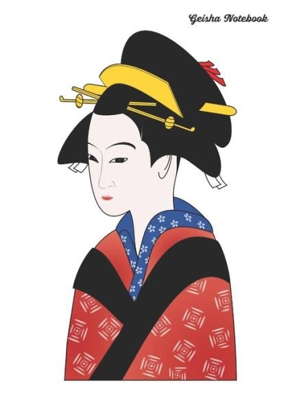 Cover for Japan Lover · Geisha Notebook (Paperback Book) (2019)