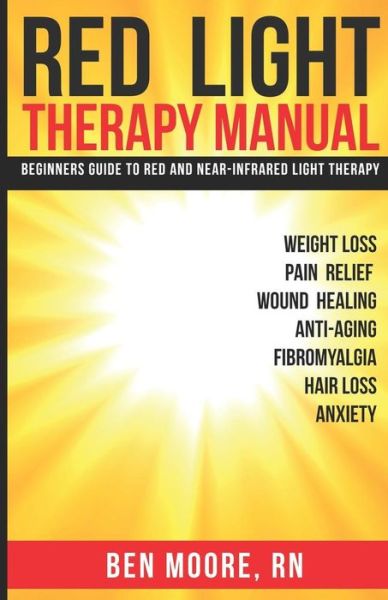 Cover for Ben Moore · Red Light Therapy Manual (Paperback Book) (2018)