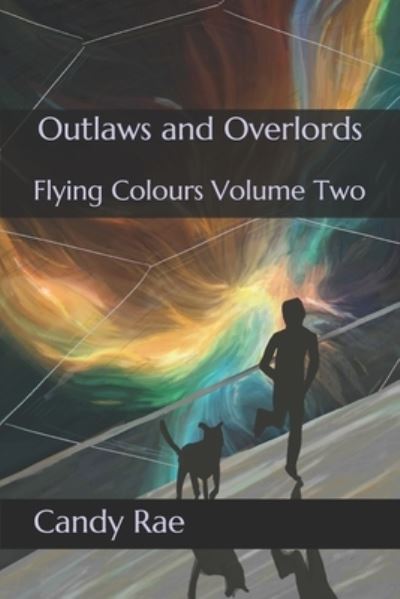 Cover for Candy Rae · Outlaws and Overlords (Paperback Book) (2018)