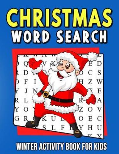 Cover for Brooke Summers · Christmas Word Search Winter Activity Book for Kids (Taschenbuch) (2018)