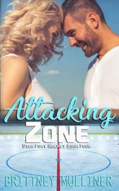 Cover for Brittney Mulliner · Attacking Zone (Paperback Book) (2019)