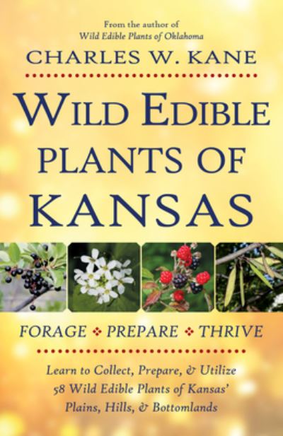 Cover for Charles W Kane · Wild Edible Plants of Kansas (Paperback Book) (2023)