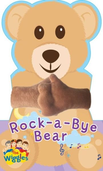 Cover for The Wiggles · The Wiggles: Rock a Bye Your Bear (Board book) (2019)