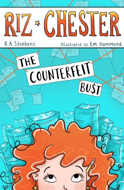 Riz Chester: The Counterfeit Bust - R. A. Stephens - Kirjat - Wombat Books - 9781761111181 - maanantai 1. toukokuuta 2023