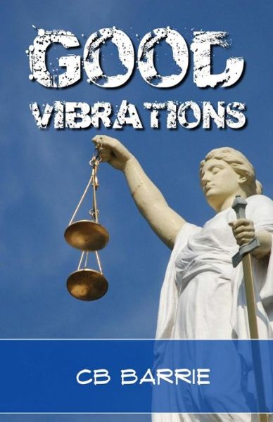 Cover for Cb Barrie · Good Vibrations (Paperback Book) (2016)