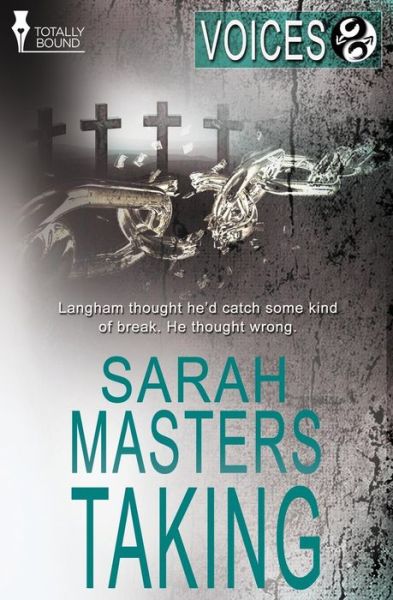 Cover for Sarah Masters · Taking (Voices) (Volume 7) (Paperback Book) (2014)