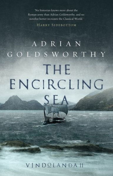 The Encircling Sea - Vindolanda - Adrian Goldsworthy - Böcker - Bloomsbury Publishing PLC - 9781784978181 - 29 november 2018