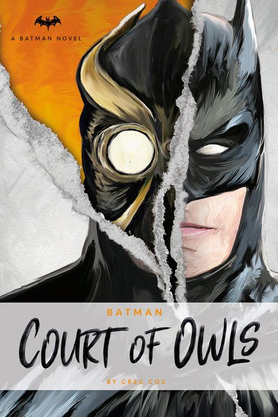 Cover for Greg Cox · DC Comics Novels - Batman: The Court of Owls: An Original Prose Novel by Greg Cox (Taschenbuch) (2019)