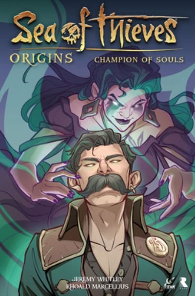 Cover for Jeremy Whitley · Sea of Thieves: Origins: Champion of Souls (Graphic Novel) (Paperback Book) (2023)