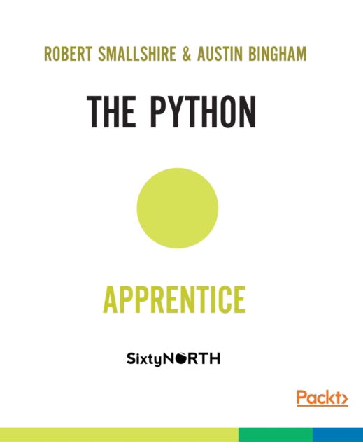 Cover for Robert Smallshire · The Python Apprentice (Paperback Book) (2017)