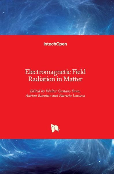Cover for Walter Gustavo Fano · Electromagnetic Field Radiation in Matter (Innbunden bok) (2020)