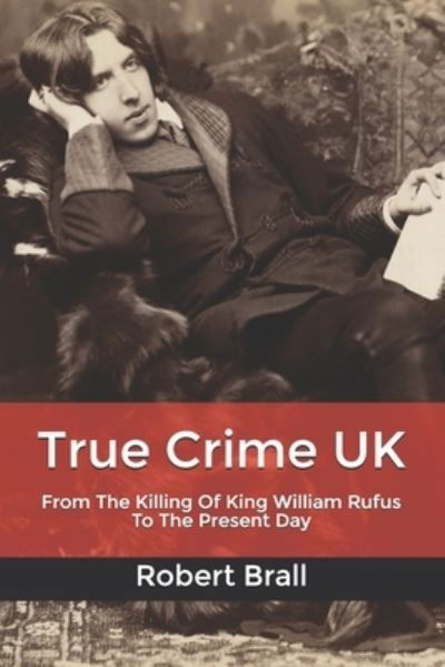 Cover for Robert Brall · True Crime UK (Paperback Book) (2019)