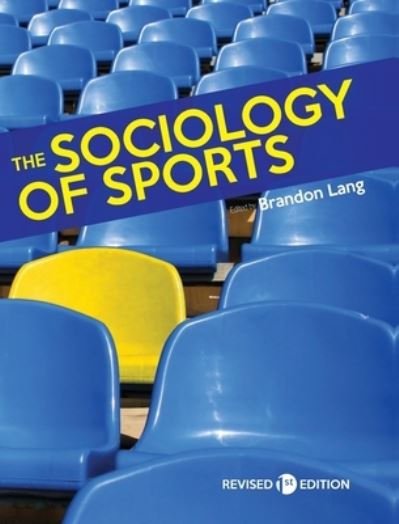 Cover for Brandon Lang · The Sociology of Sports (Hardcover Book) (2019)