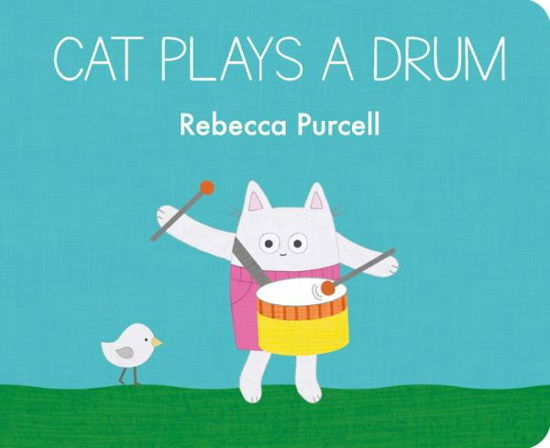 Cat Plays a Drum - Cat and Friends - Rebecca Purcell - Books - Starfish Bay Publishing Pty Ltd - 9781800360181 - July 1, 2023