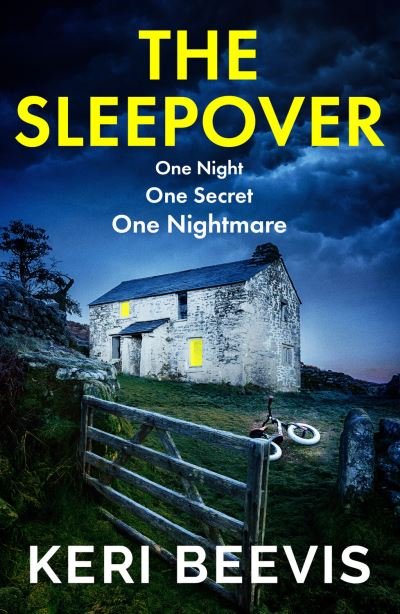 Cover for Keri Beevis · The Sleepover: The unputdownable, page-turning psychological thriller from bestseller Keri Beevis (Hardcover Book) (2022)