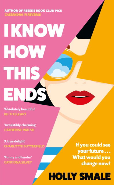 Cover for Holly Smale · I Know How This Ends (Paperback Book) (2026)