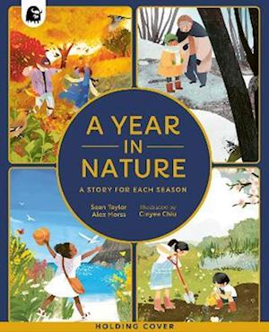 Cover for Sean Taylor · A Year in Nature: A story for each season - Seasons in the Wild (Gebundenes Buch) (2026)