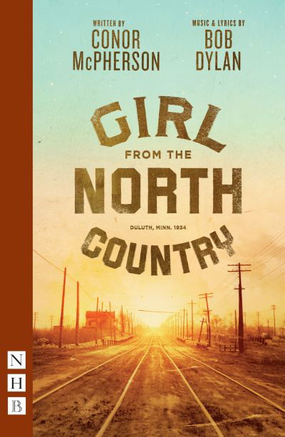 Cover for Conor McPherson · Girl from the North Country - NHB Modern Plays (Paperback Book) [New edition] (2022)