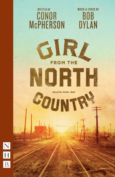 Cover for Conor McPherson · Girl from the North Country - NHB Modern Plays (Pocketbok) [New edition] (2022)