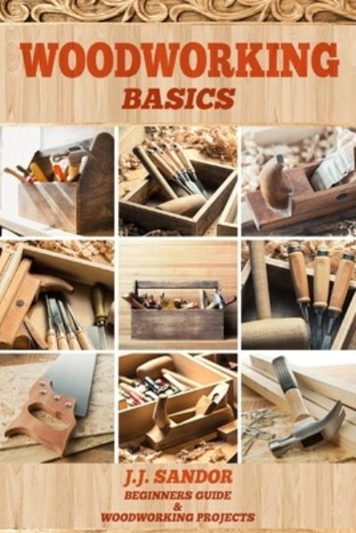 Cover for Sandor J J · Woodworking (Paperback Book) (2019)