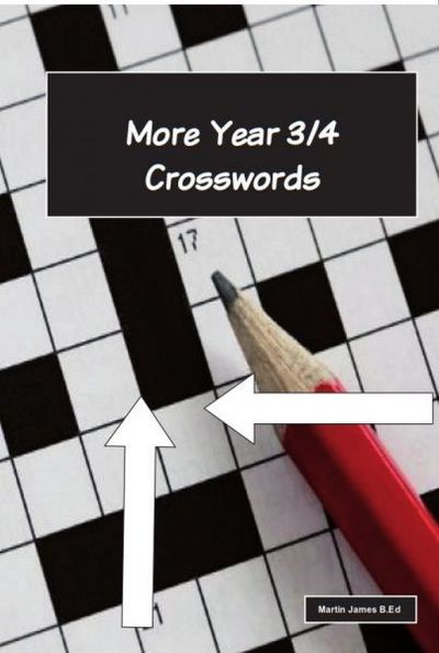 Cover for Martin James · More Year 3-4 Crosswords (Paperback Book) [Teacher's edition] (2016)