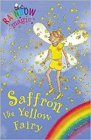 Cover for Daisy Meadows · Rainbow Magic: Saffron the Yellow Fairy: The Rainbow Fairies Book 3 - Rainbow Magic (Paperback Book) (2003)