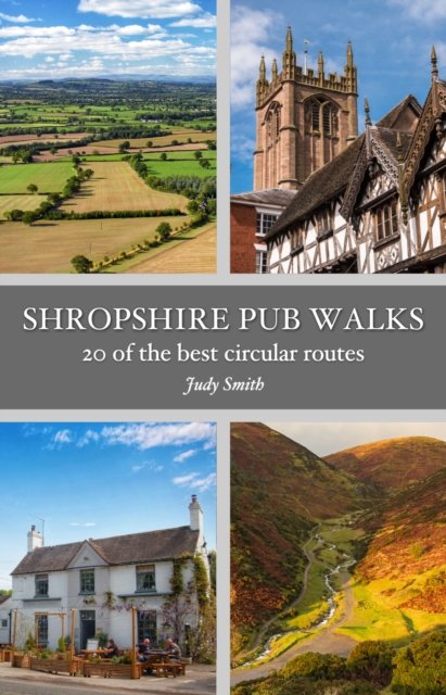 Cover for Judy Smith · Shropshire Pub Walks: 20 of the best circular walks - Pub Walks (Paperback Book) (2023)