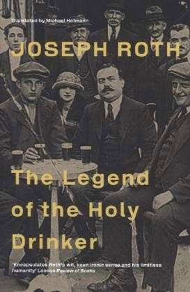 Cover for Joseph Roth · The Legend Of The Holy Drinker (Paperback Bog) (2013)