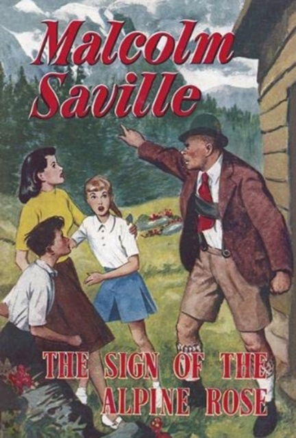 Cover for Malcolm Saville · The Sign of the Alpine Rose - Jillies (Paperback Book) [New edition] (2022)