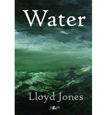 Cover for Lloyd Jones · Water (Pocketbok) (2014)