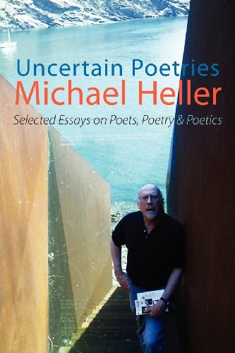 Cover for Michael Heller · Uncertain Poetries: Selected Essays on Poets, Poetry and Poetics (Pocketbok) [Reprint edition] (2012)