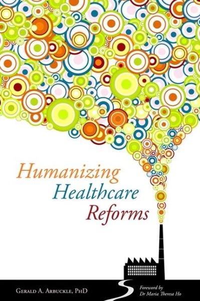 Cover for Gerald Arbuckle · Humanizing Healthcare Reforms (Paperback Book) (2012)