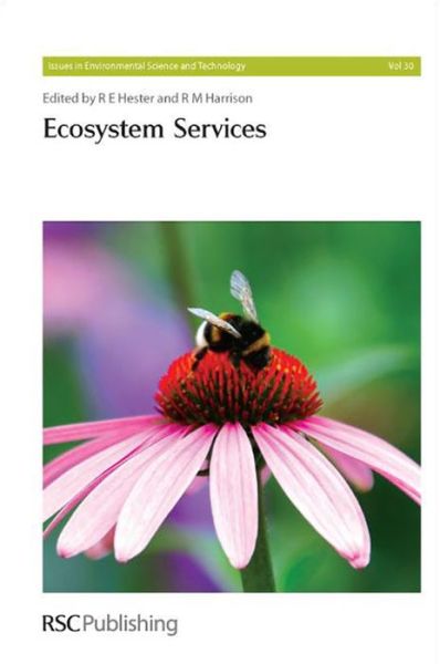 Cover for R E Hester · Ecosystem Services - Issues in Environmental Science and Technology (Innbunden bok) (2010)